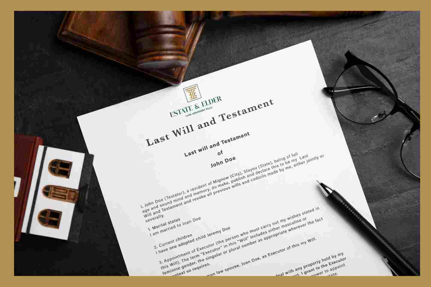 Purposes of a last will and testament